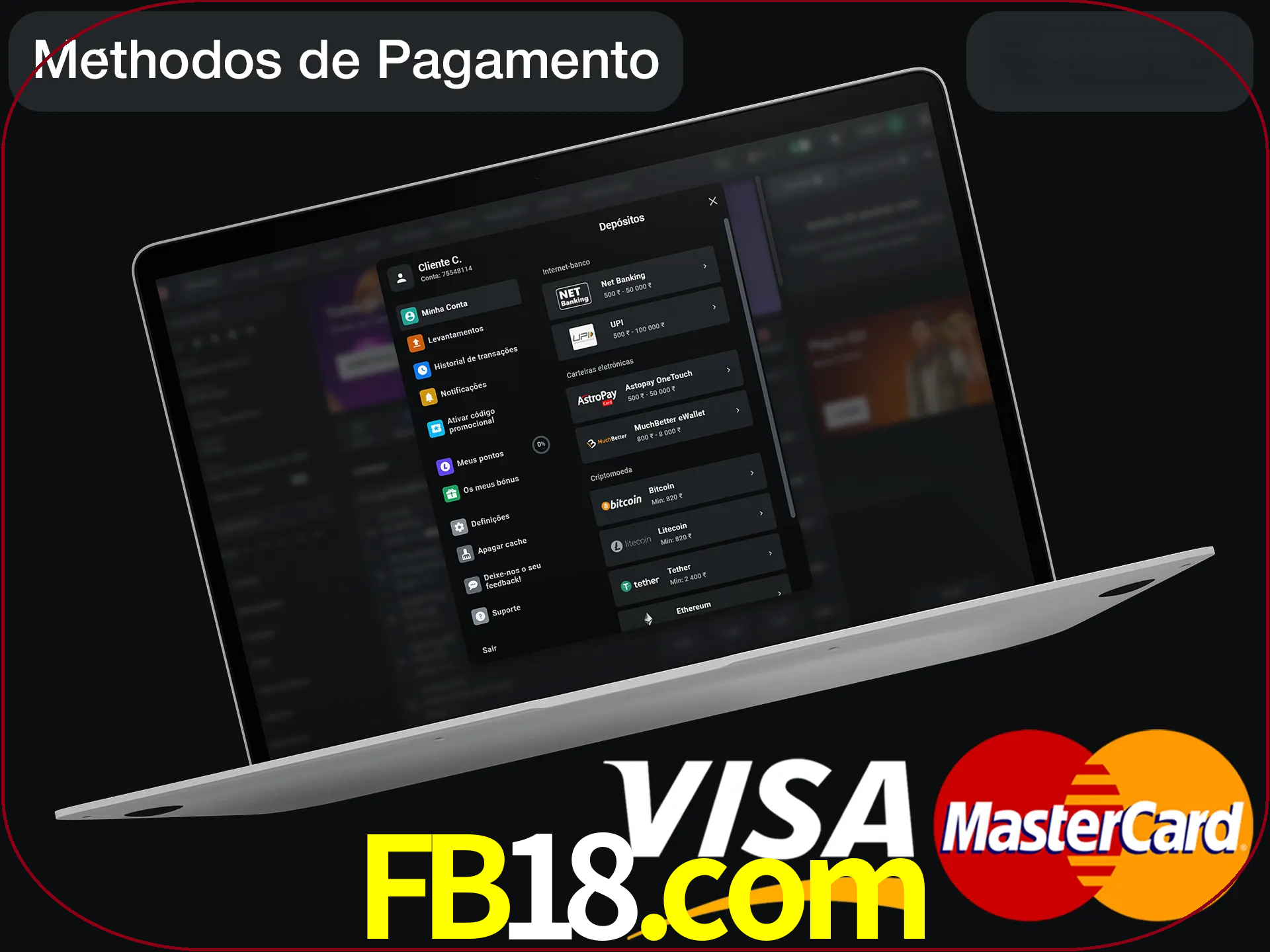 Use seu método de depósito preferido.